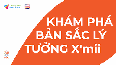 36_Ideal_KHÁM-PHÁ-BẢN-SẮC-LÝ-TƯỞNG-X'mii.png